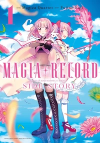 Magia record puella magi madoka magica : side story Tome 1
