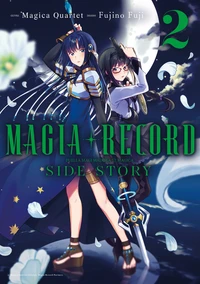 Magia record puella magi madoka magica : side story Tome 2
