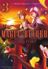 Magia record puella magi madoka magica : side story Tome 3