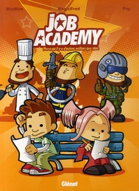  MagicFred et  MiniKim - Job Academy Tome 1 : .