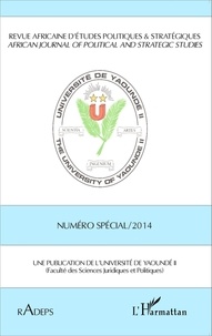 Magloire Ondoa - Revue africaine d'études politiques & stratégiques  : Numéro spécial 2014.