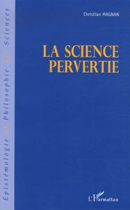 La science pervertie
