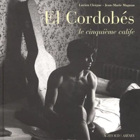 El Cordobes. Le Cinquieme Calife