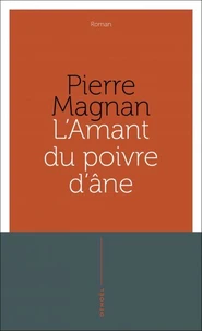 L'amant du poivre d'âne