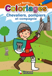  Magnard - Chevaliers, pompiers et compagnie.