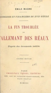 Bourgeois et financiers du XVIIe siècle : la fin troublée de Tallemant des Réaux