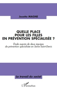 Quelle place pour les filles en prévention spécialisée ?