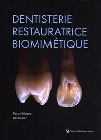 Dentisterie restauratrice biomimétique