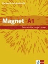 Magnet 1. Kursbuch und Audio-CD - Deutsch für junge Lerner.