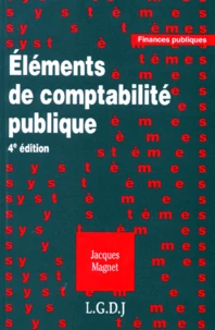 Elements De Comptabilite Publique. 4eme Edition