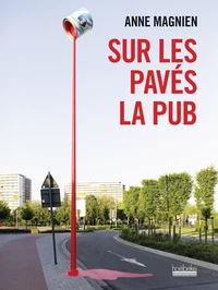 Sur les pavés la pub