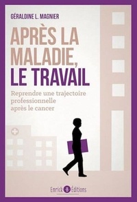 Après la maladie, le travail