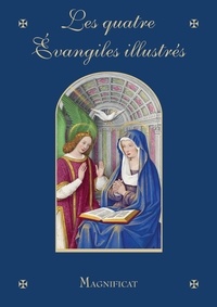  Magnificat - Les quatre évangiles illustrés.