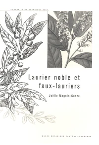 Laurier noble et faux-lauriers