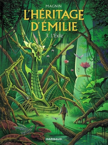 L'héritage d'Emilie Tome 3 L'Exilé