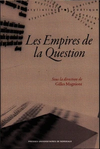 Les Empires de la Question