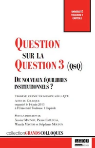 Question sur la Question 3 (QsQ)