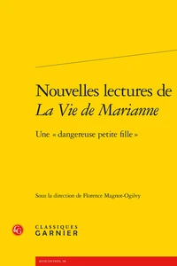 Nouvelles lectures de La Vie de Marianne