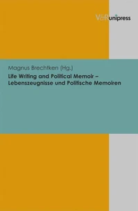 Life Writing and Political Memoir –
