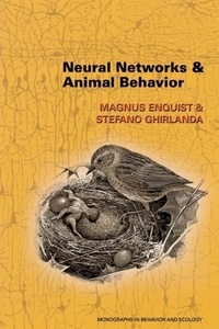 Magnus Enquist - Neural Networks and Animal Behavior.