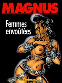  Magnus - Femmes envoûtées.