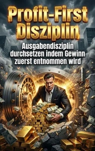 Profit-First-Disziplin