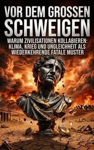 Vor dem großen Schweigen
