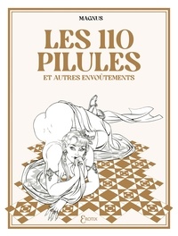  Magnus - Les 110 pilules et autres envoûtements.