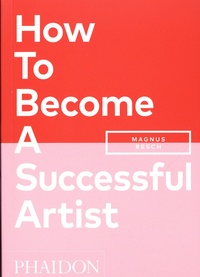Magnus Resch - How To Become A Successful Artist.