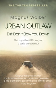 Magnus Walker - Urban Outlaw - Dirt Don’t Slow You Down.