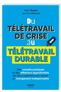 Du télétravail de crise au télétravail durable