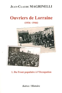 Ouvriers de Lorraine (1936-1946)