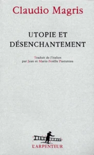 Utopie Et Desenchantement