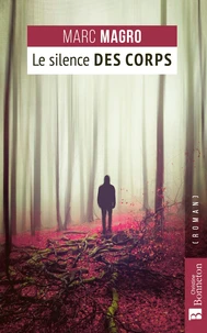Le silence des corps