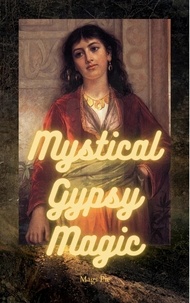  Mags Pie - Mystical Gypsy Magic.
