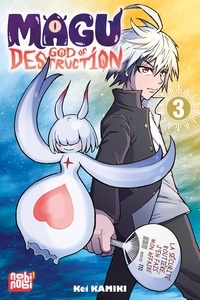 Kei Kamiki - Magu, God of Destruction T03.