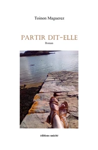 Partir dit-elle