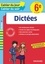Dictées 6e Cycle 3  Edition 2016