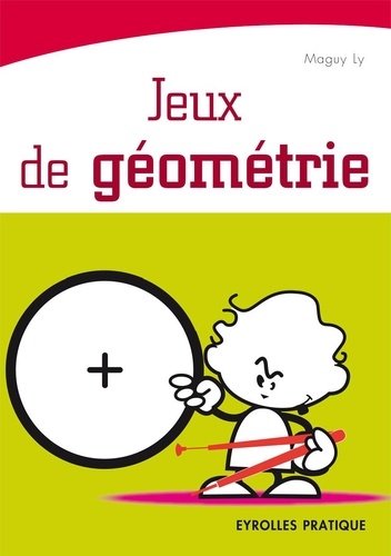 Maguy Ly - Jeux de géométrie.
