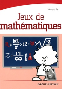 Maguy Ly - Jeux de mathématiques.