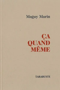 CA QUAND MÊME - Maguy Marin et Denis Mariotte