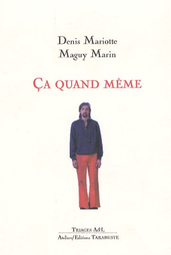 Maguy Marin - Ca quand même.