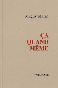 Maguy Marin et Denis Mariotte - Ca quand même.