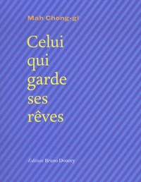 Celui qui garde ses rêves