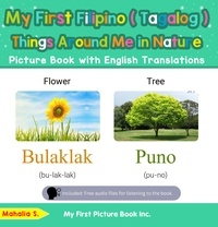  Mahalia S. - My First Filipino (Tagalog) Things Around Me in Nature Picture Book with English Translations - Teach &amp; Learn Basic Filipino (Tagalog) words for Children, #15.