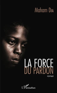 La force du pardon