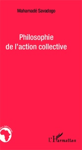 Mahamadé Savadogo - Philosophie de l'action collective.