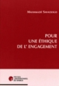 Mahamadé Savadogo - Pour une éthique de l'engagement.