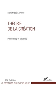 Mahamadé Savadogo - Théorie de la création - Philosophie et créativité.