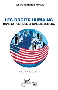 Mahamadou Konaté - Les droits humains dans la politique étrangère des USA.